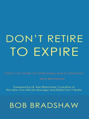 cover image of Don'T Retire to Expire